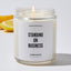 Standing On Business - Motivational Luxury Candle