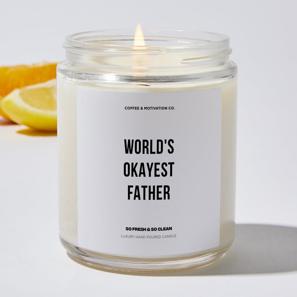 World's Okayest Father - Father's Day Luxury Candle