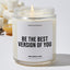 Be the Best Version of You - Motivational Luxury Candle