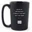 Matte Black Coffee Mugs - Being My Better Half is Really the Only Gift You Need - Valentines - Coffee & Motivation Co.