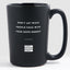 Don't let wack people fuck with your dope energy - Matte Black Motivational Coffee Mug