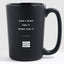 Don't Wish for It Work for It - Matte Black Coffee Mug