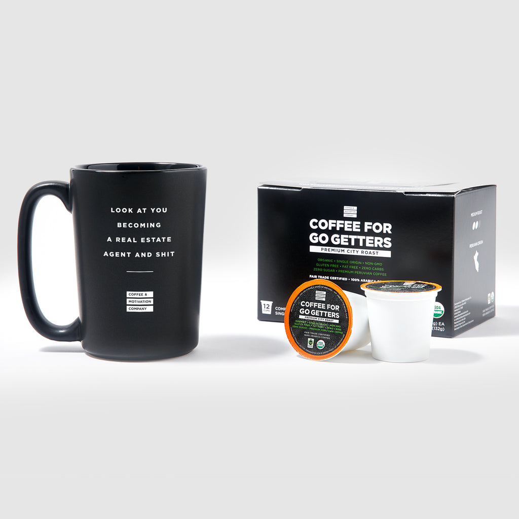 Look at You Becoming a Real Estate Agent and Shit - Matte Black Coffee Mug
