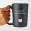 No Matter What Happens Today I Will Stay Positive - Matte Black Coffee Mug