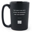 Matte Black Coffee Mugs - The First Five Days After the Weekend Are the Hardest - Coffee & Motivation Co.