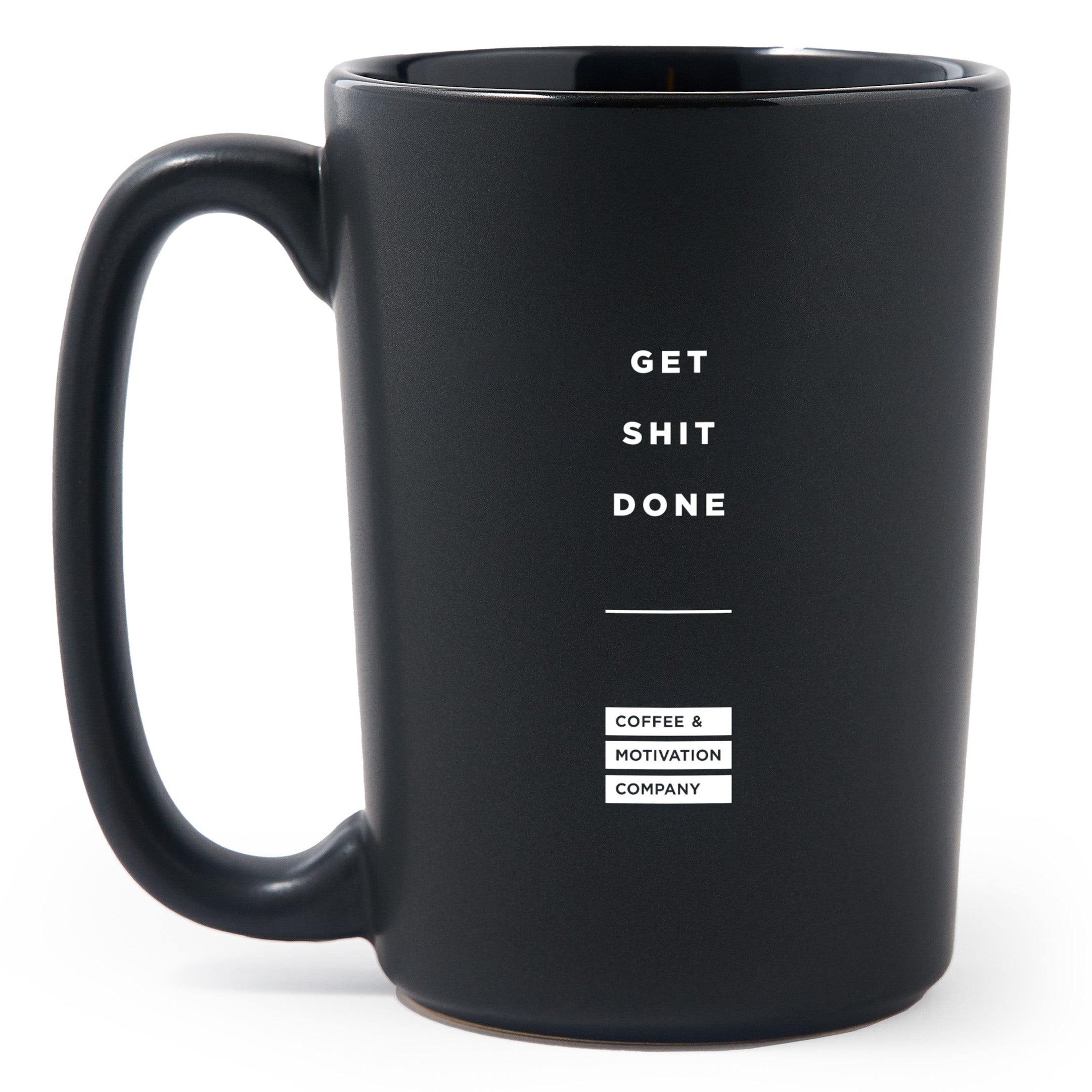 Get Shit Done Mug