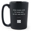 Good Things Come to Those Who Go Out and Hustle - Matte Black Motivational Coffee Mug