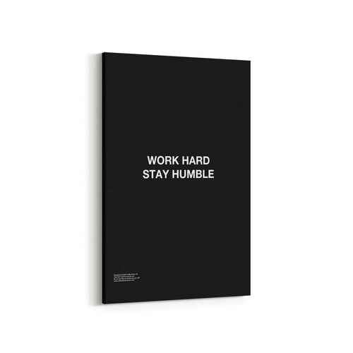 Work Hard Stay Humble - Premium Motivational Canvas Art